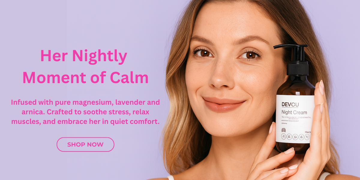 DEVOU Magnesium Night Cream. Best Magnesium cream ever.
